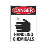Danger Handling Chemicals Sign
